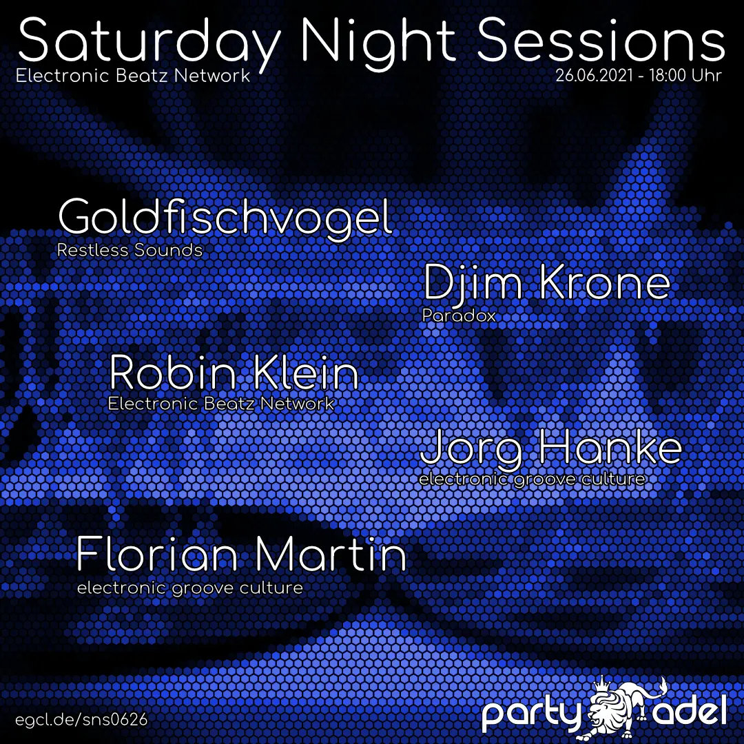  Saturday Night Sessions (26.06.2021) BDAY-Special