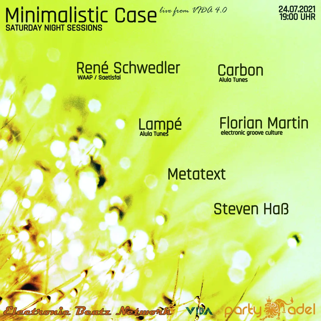  Minimalistic Case (24.07.2021 - Live from VIDA)