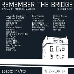 Remember The Bridge & 10 Jahre Paradox.Hamburg