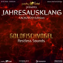 Goldfischvogel @ Jahresausklang (FACK2020 Edition)