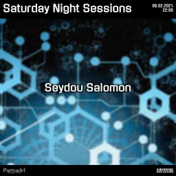 Seydou Salomon @ Saturday Night Sessions (06.02.2021)