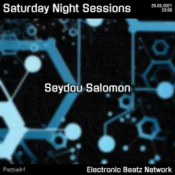 Seydou Salomon @ Saturday Night Sessions (20.03.2021)