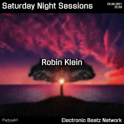 Robin Klein @ Saturday Night Sessions (24.04.2021)