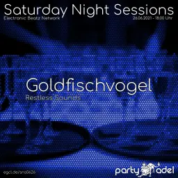 Goldfischvogel @ Saturday Night Sessions (26.06.2021)