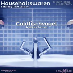 Goldfischvogel @ Househaltswaren (04.09.2021)