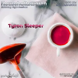 Tyron Sleeper @ Househaltswaren (02.10.2021)
