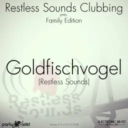 Goldfischvogel @ Restless Sounds Clubbing (16.10.2021)