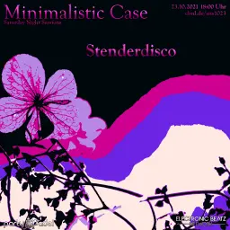 Stenderdisco @ Minimalistic Case (23.10.2021)