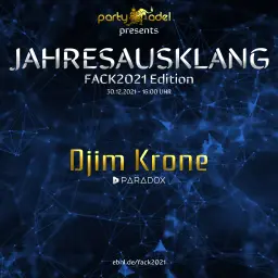 Djim Krone @ Jahresausklang (FACK2021 Edition)
