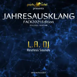 L.A. DJ @ Jahresausklang (FACK2021 Edition)