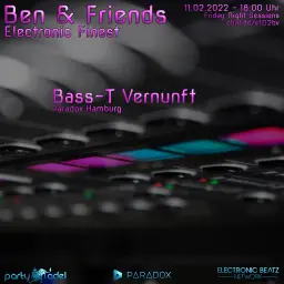 Bass-T Vernunft @ Electronic Finest (11.02.2022)