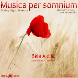 Béla A.d.K. @ Musica per somnium (18.02.2022)