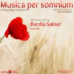 Bardia Salour @ Musica per somnium (20.05.2022)