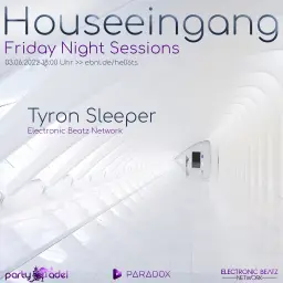 Tyron Sleeper @ Houseeingang (03.06.2022)
