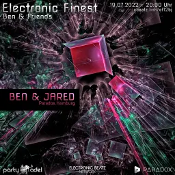 Ben & Jared @ Electronic Finest (19.07.2022)