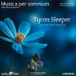 Tyron Sleeper @ Musica per somnium (21.07.2022)