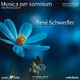 René Schwedler @ Musica per somnium (18.08.2022)