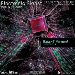 Bass-T Vernunft @ Electronic Finest (20.09.2022)