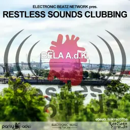 Béla A.d.K. @ Restless Sounds Clubbing (13.10.2022)