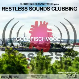 Goldfischvogel @ Restless Sounds Clubbing (13.10.2022)