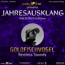 Goldfischvogel @ Jahresausklang (FACK2023 Edition)