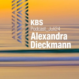 KBS Podcast 039: Alexandra Dieckmann