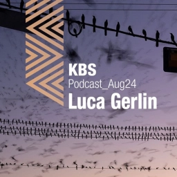 KBS Podcast 046: Luca Gerlin