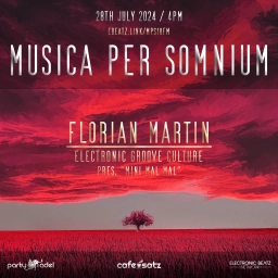 Florian Martin @ Musica per somnium (28.07.2024)  > Mini mal mal 7