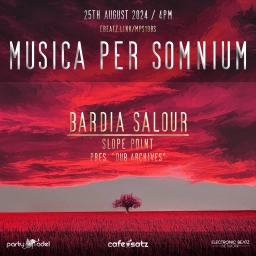 Bardia Salour @ Musica per somnium (25.08.2024) > DUB Archives Vol. 11