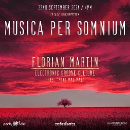 Florian Martin @ Musica per somnium (22.09.2024)  > Mini mal mal 9