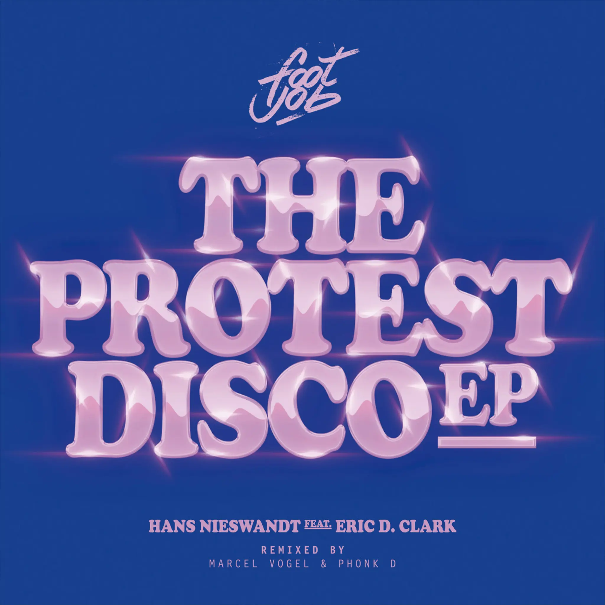 Hans Nieswandt feat. Eric D. Clark - The Protest Disco EP